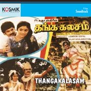 Thangakalasam (Original Motion Picture Soundtrack) cover image