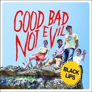 Good bad not evil cover image