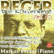 Max reger: das klavierwerk vol. 10 cover image