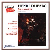 Henri duparc: the complete songs cover image