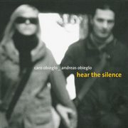 Hear the Silence Hear the Silence