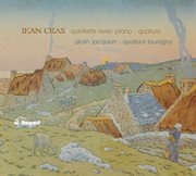 Jean cras: piano quintet, string quartet cover image