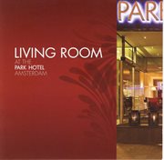 Living room at the park hotel amsterdam cover image