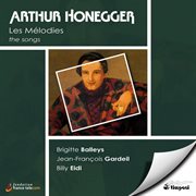 Arthur honegger: les melodies cover image