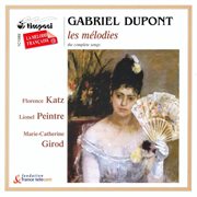 Gabriel dupont: les melodies cover image