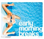 Early morning breaks cover image