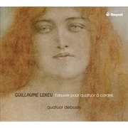 Guillaume lekeu: complete works for string quartet cover image