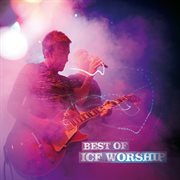 Best of icf worship cover image