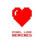 Pixel love cover image