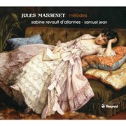 Massenet: melodies cover image