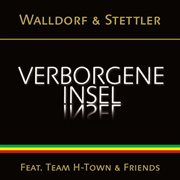 Verborgene insel [feat. team h-town & friends] cover image