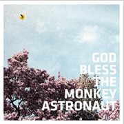 God bless the monkey astronaut cover image