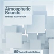 Atmospheric sounds (selected house tracks) cover image