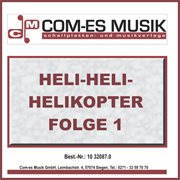 Heli-heli-helikopter, folge 1 cover image