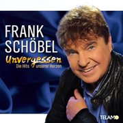 Unvergessen - die hits unserer herzen Unvergessen - die hits unserer herzen