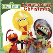 Sesame street: a sesame street christmas cover image