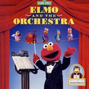 Sesame street: elmo and the orchestra, vol. 1 cover image