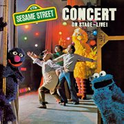 Sesame street: sesame street concert on stage live cover image