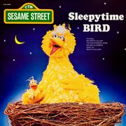 Sesame street: sleepytime bird cover image