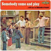 Sesame street: somebody come and play... with me on sesame street cover image
