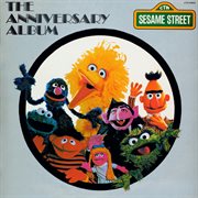 Sesame street: the sesame street anniversary album cover image