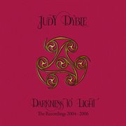 Darkness To Light: The Recordings 2004-2006 : The Recordings 2004-2006 cover image