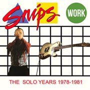 Work: The Solo Years 1978-1981 cover image