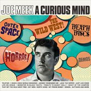 Joe Meek: A Curious Mind cover image