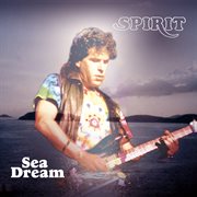 Sea Dream (2025 Expanded & Remastered Edition) cover image