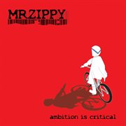 Ambition Is Critical cover image