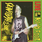 The Highliners : Live At The Klub Foot : Live At The Klub Foot cover image