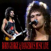 Robin George & Dangerous Music Live cover image