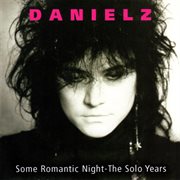 Some Romantic Night: The Solo Years : The Solo Years cover image