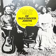 Country friends of pat & roger johns, vol. 3. Volume three cover image