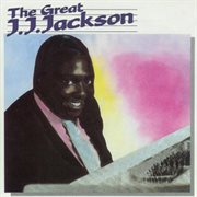 The Great J.J. Jackson cover image