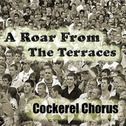 A Roar from the Terraces cover image