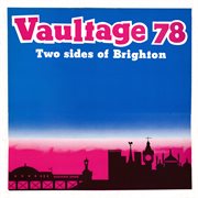 Vaultage 78: two sides of brighton cover image