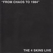 From chaos to 1984 (the 4 skins live) cover image