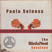 Paula selness: the birdsnest sessions cover image