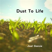 Dust to life cover image
