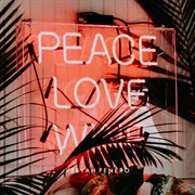 Peace, love, wine cover image