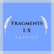 Fragments i-x sappho : X Sappho cover image