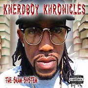 Knerdboy khronicles the skam system cover image