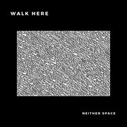 Walk here cover image