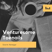 Venturesome toenails cover image