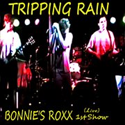 Bonnie's roxx 1st show (live) : live cover image