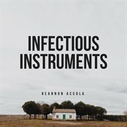 Infectious instruments cover image