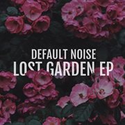Lost garden cover image