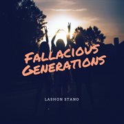 Fallacious generations cover image