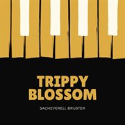 Trippy blossom cover image